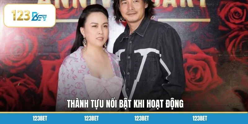 Thành tựu nổi bật khi hoạt động